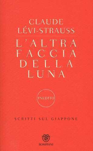 L'altra faccia della luna. Scritti sul Giappone
