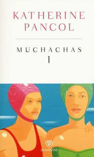 Muchachas. Ediz. speciale. Vol. 1