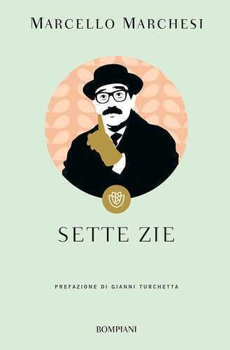 Sette zie — Marcello Marchesi
