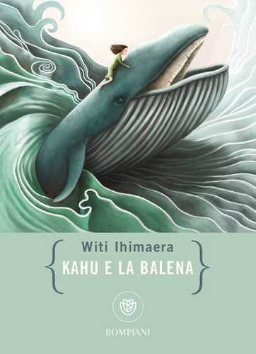 Kahu e la balena — Witi Ihimaera