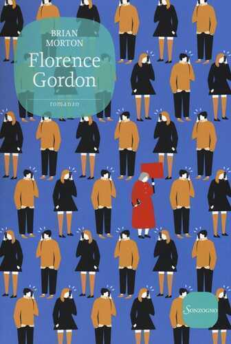 Florence Gordon — Brian Morton