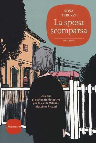 La sposa scomparsa — Rosa Teruzzi