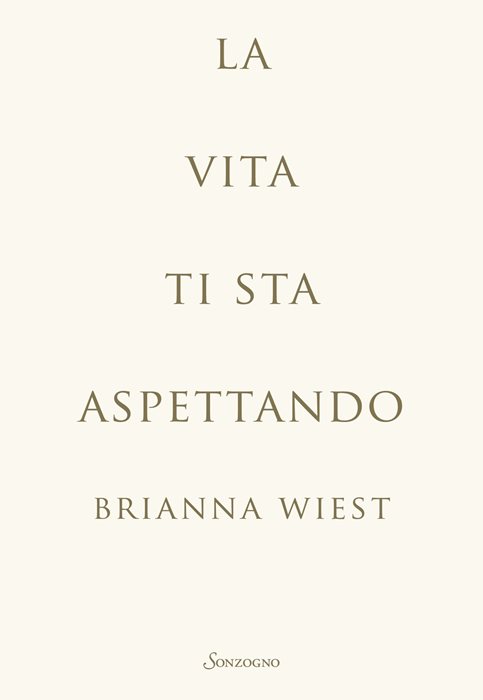 La vita ti sta aspettando
