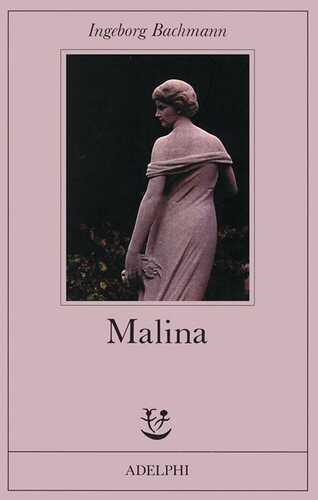 Malina — Ingeborg Bachmann