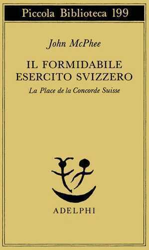 Il formidabile esercito svizzero. La Place de la Concorde suisse