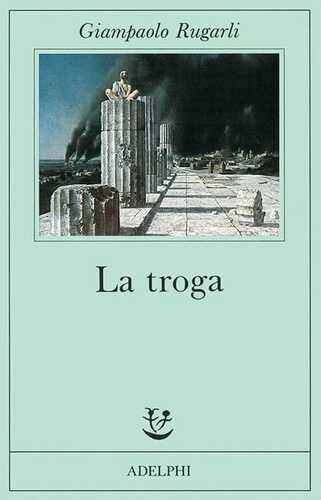 La troga — Giampaolo Rugarli