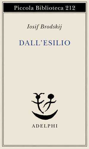 Dall'esilio — Iosif Brodskij