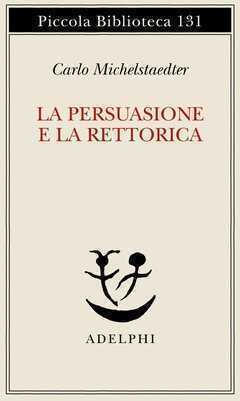 La persuasione e la retorica