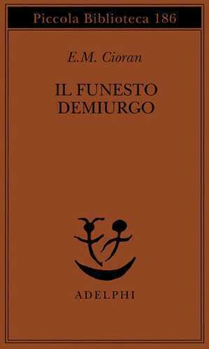 Il funesto demiurgo
