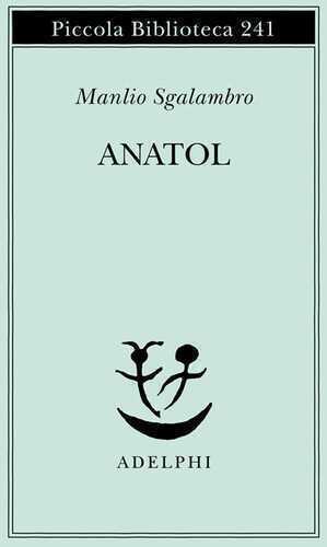 Anatol — Manlio Sgalambro