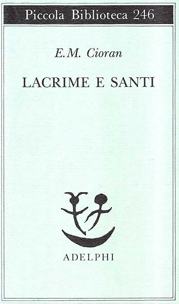 Lacrime e Santi