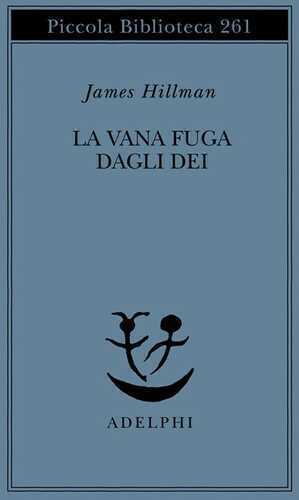 La vana fuga degli dei