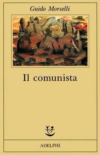 Il comunista — Guido Morselli