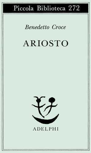 Ariosto — Benedetto Croce