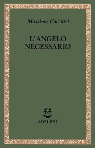 L'angelo necessario — Massimo Cacciari,