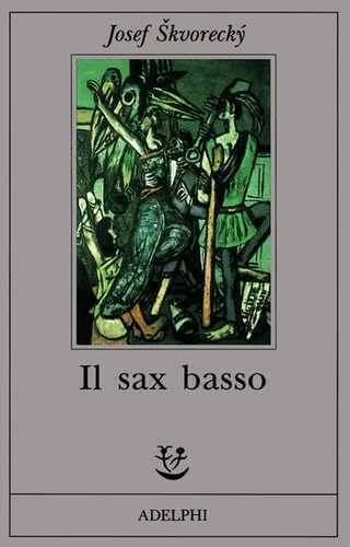 Il sax basso — Josef Škvorecký