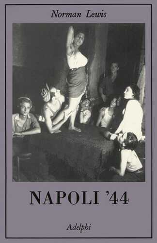 Napoli '44 — Norman Lewis