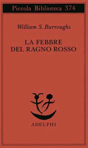 La febbre del ragno rosso