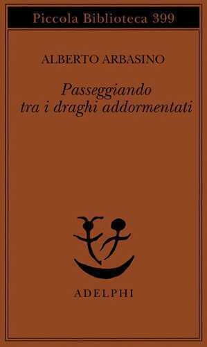 Passeggiando tra i draghi addormentati