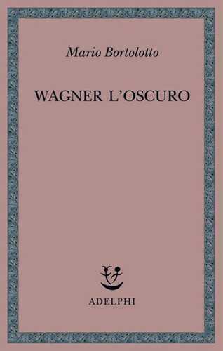 Wagner l'oscuro