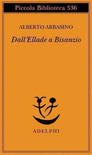 Dall'Ellade a Bisanzio