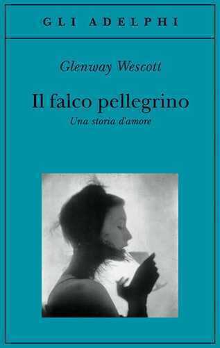 Il falco pellegrino. Una storia d'amore