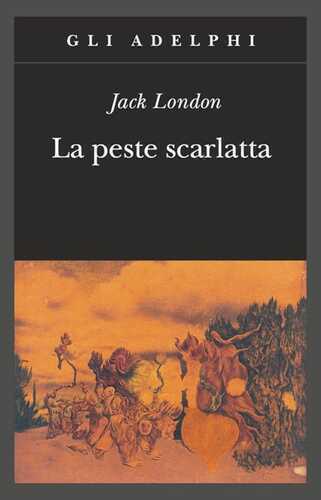 La peste scarlatta — Jack London