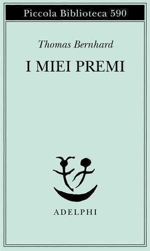 I miei premi — Thomas Bernhard