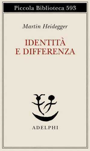 Identità e differenza — Martin Heidegger