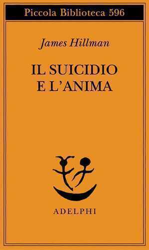 Il suicidio e l'anima — James Hillman