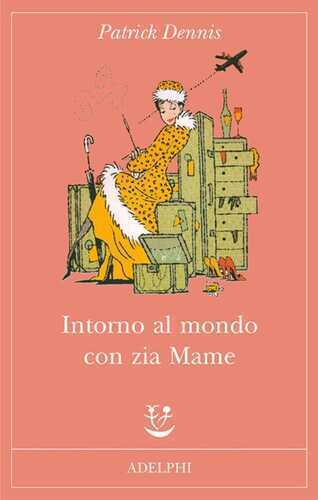 Intorno al mondo con zia Mame
