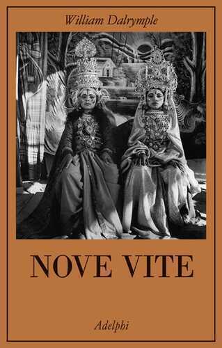 Nove vite — William Dalrymple