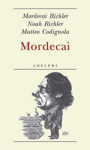 Mordecai — Mordecai Richler