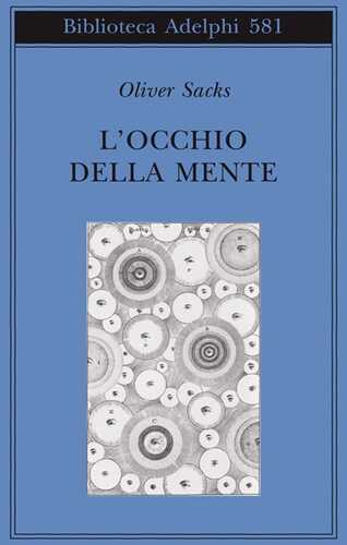 L'occhio della mente — Oliver Sacks