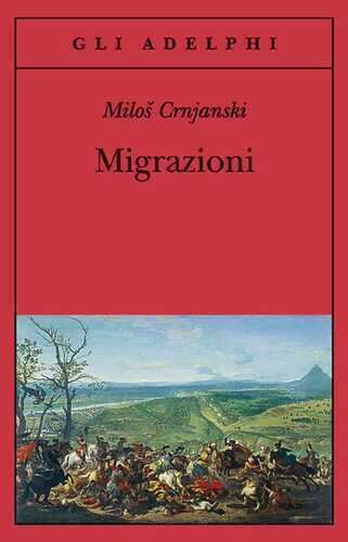 Migrazioni — Miloš Crnjanski
