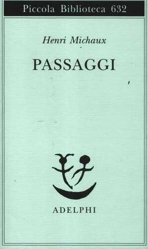 Passaggi — Henri Michaux