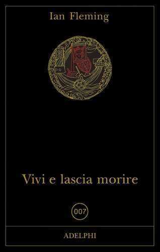 Vivi e lascia morire