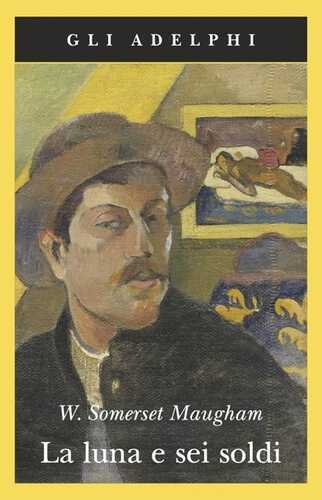 La luna e sei soldi — W. Somerset Maugham