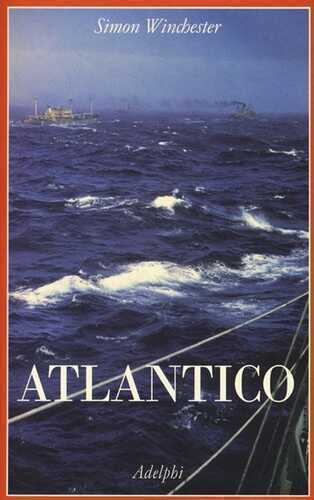 Atlantico — Simon Winchester