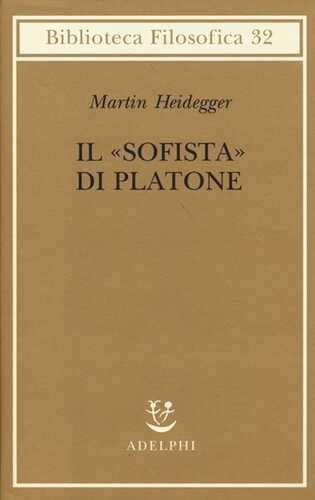 Il «Sofista» di Platone — Martin Heidegger