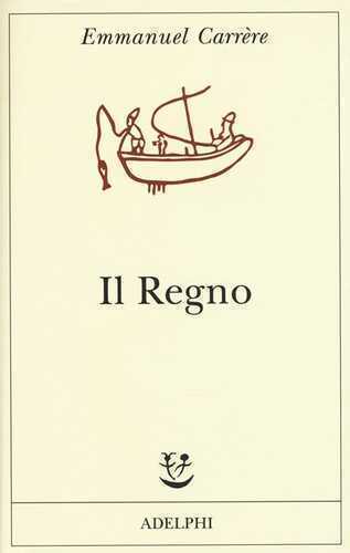 Il regno — Emmanuel Carrère