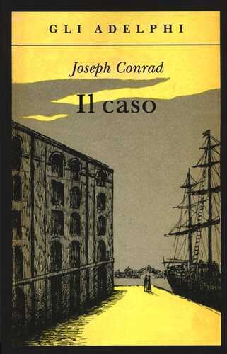 Il caso — Joseph Conrad