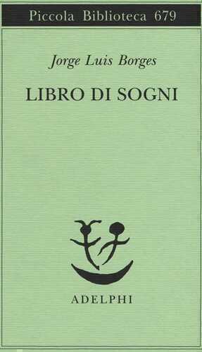 Libro di sogni — Jorge Luis Borges