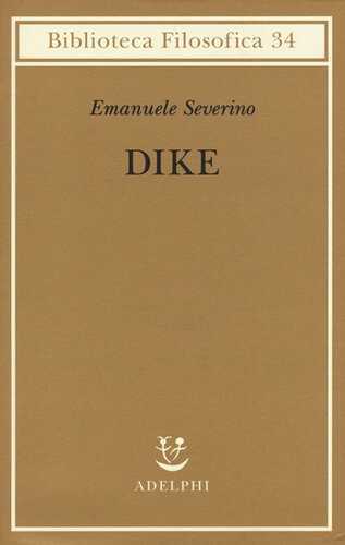 Dike — Emanuele Severino