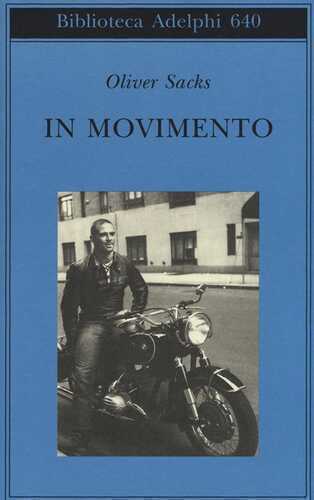 In movimento — Oliver Sacks