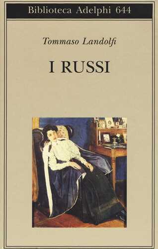 I russi — Tommaso Landolfi
