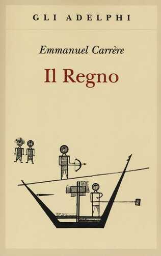 Il regno — Emmanuel Carrère