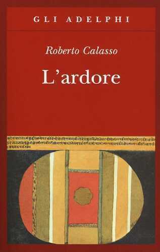 L'ardore — Roberto Calasso