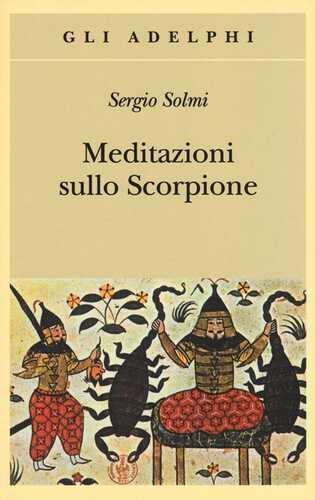 Meditazioni sullo Scorpione e altre prose