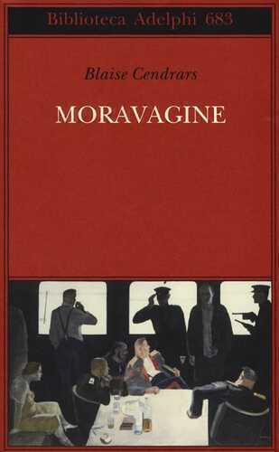 Moravagine — Blaise Cendrars